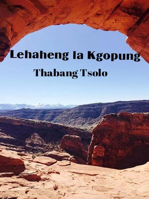 cover image of Lehaheng la Kgopung